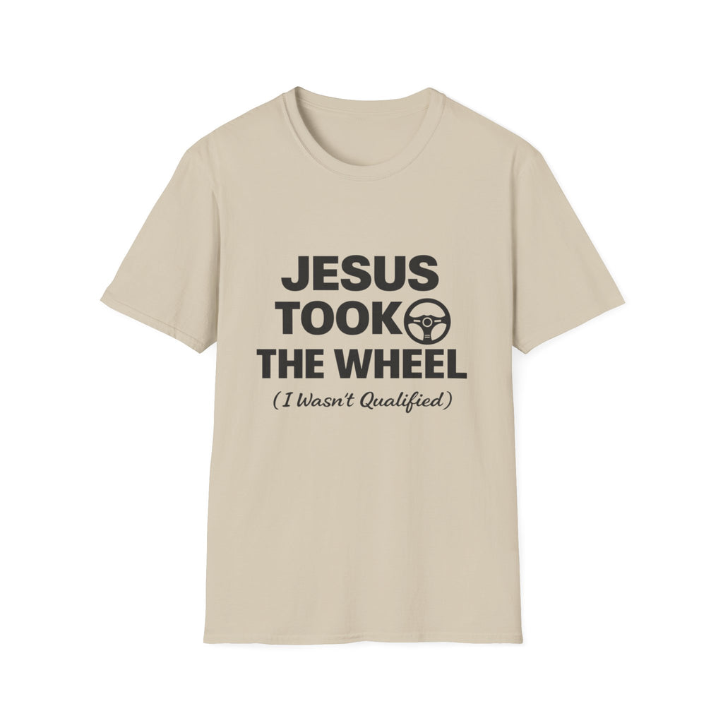 Jesus Took The Wheel T-Shirt