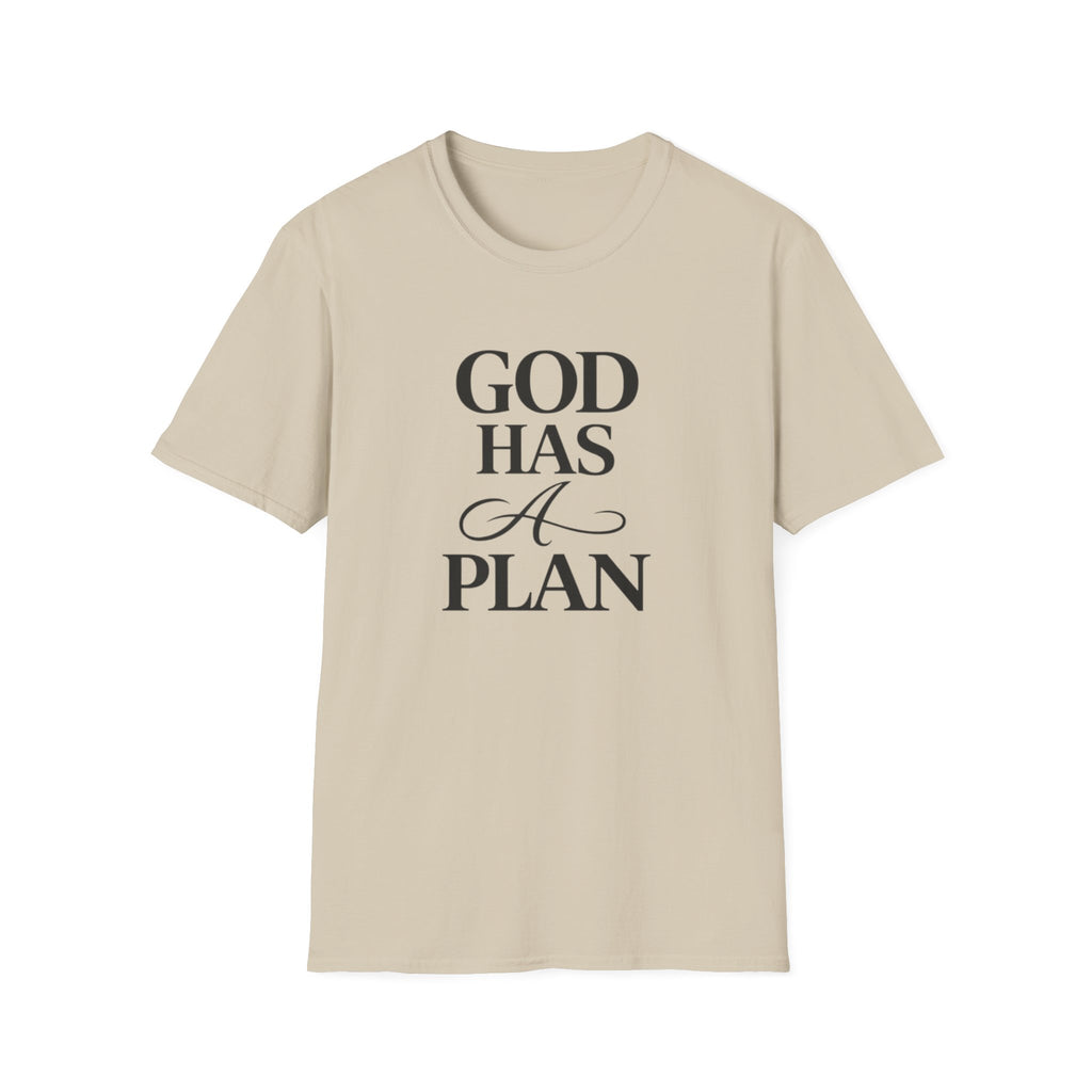 God Has A Plan T-Shirt