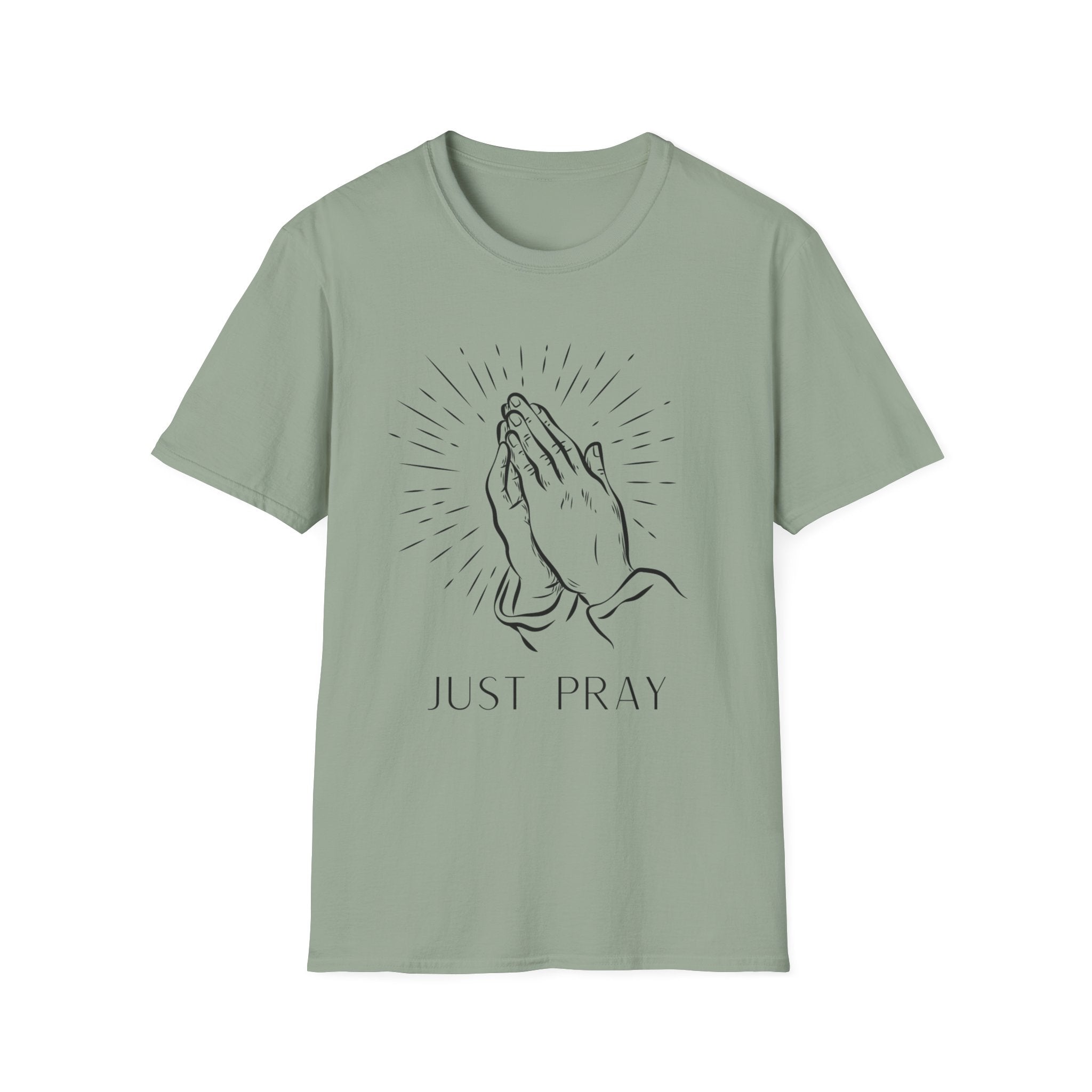 Just Pray T‑Shirt