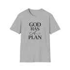 God Has A Plan T-Shirt