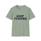Keep Praying Cloud T-Shirt