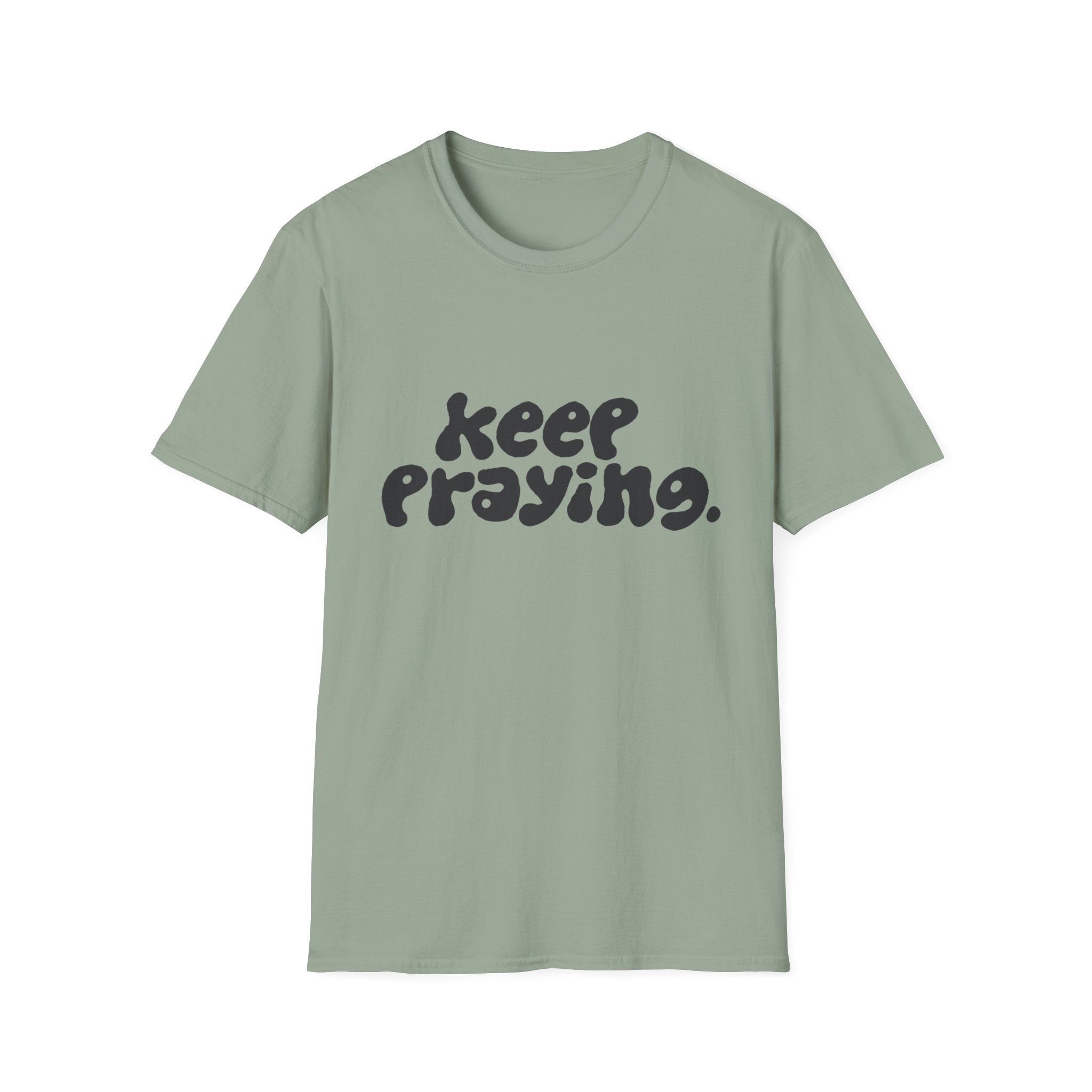 Keep Praying Cloud T-Shirt