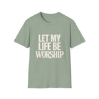 LIFE OF WORSHIP T-Shirt