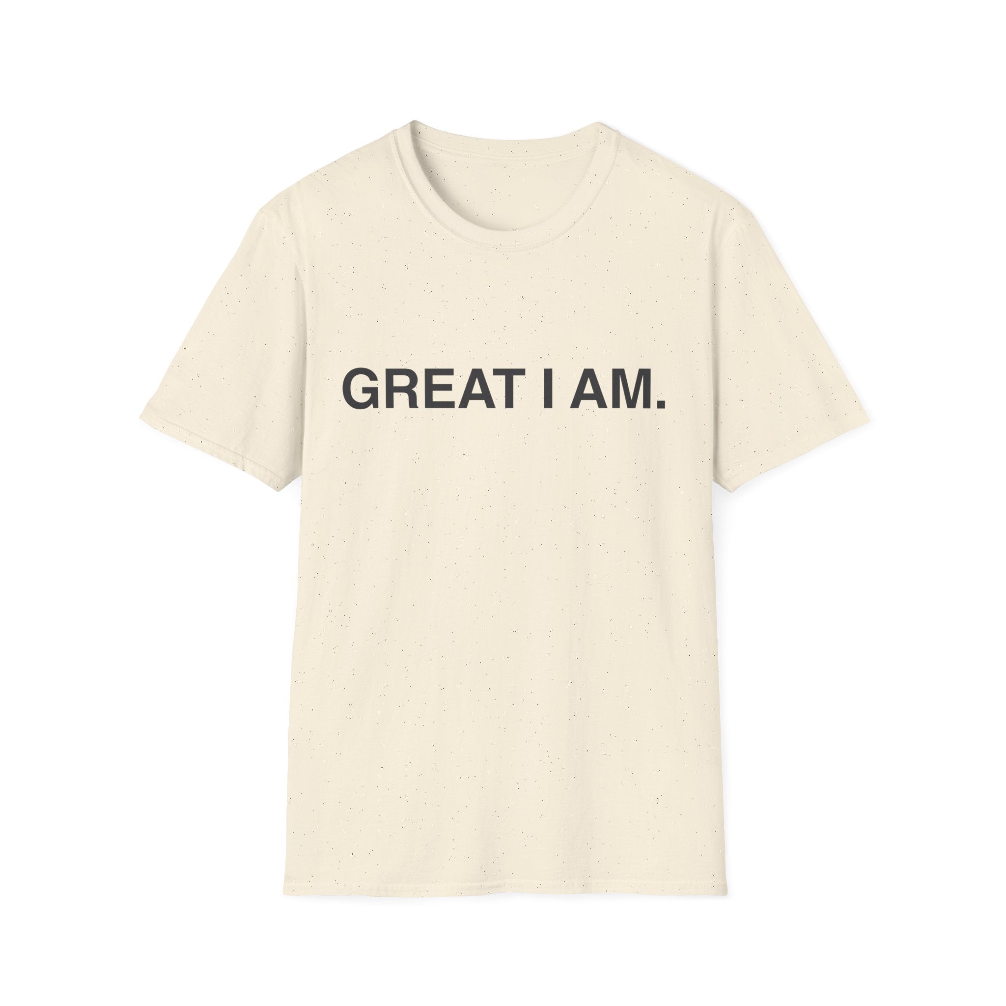Great I Am. T-Shirt