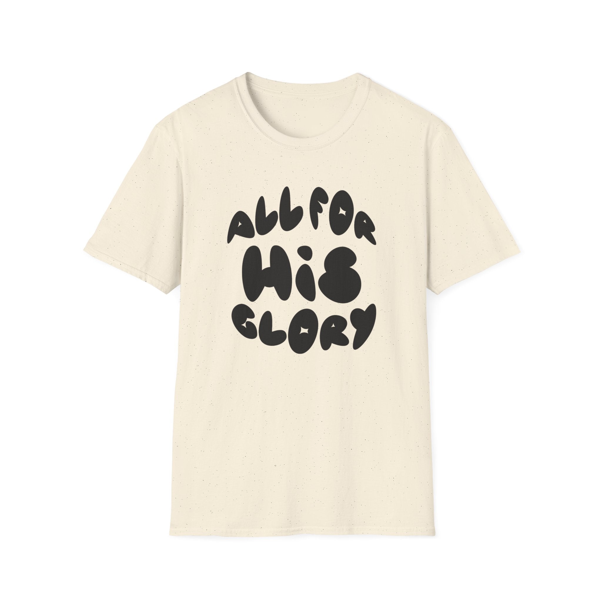 All For His Glory T-Shirt