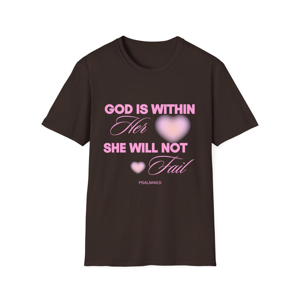 "She Will Not Fail” T Shirt