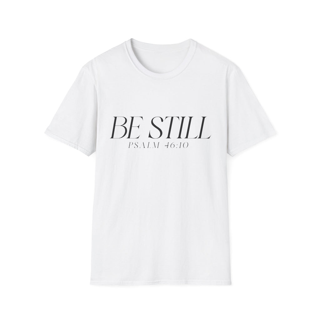 Be Still Minimal T-Shirt