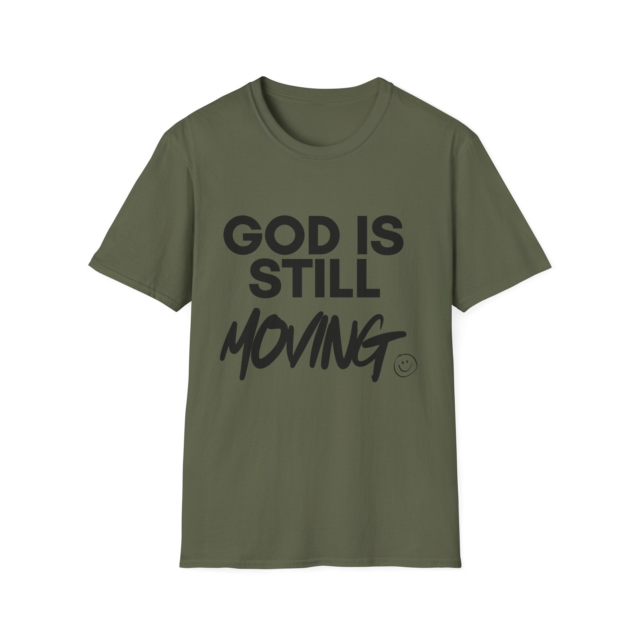 God Is Still Moving T-Shirt