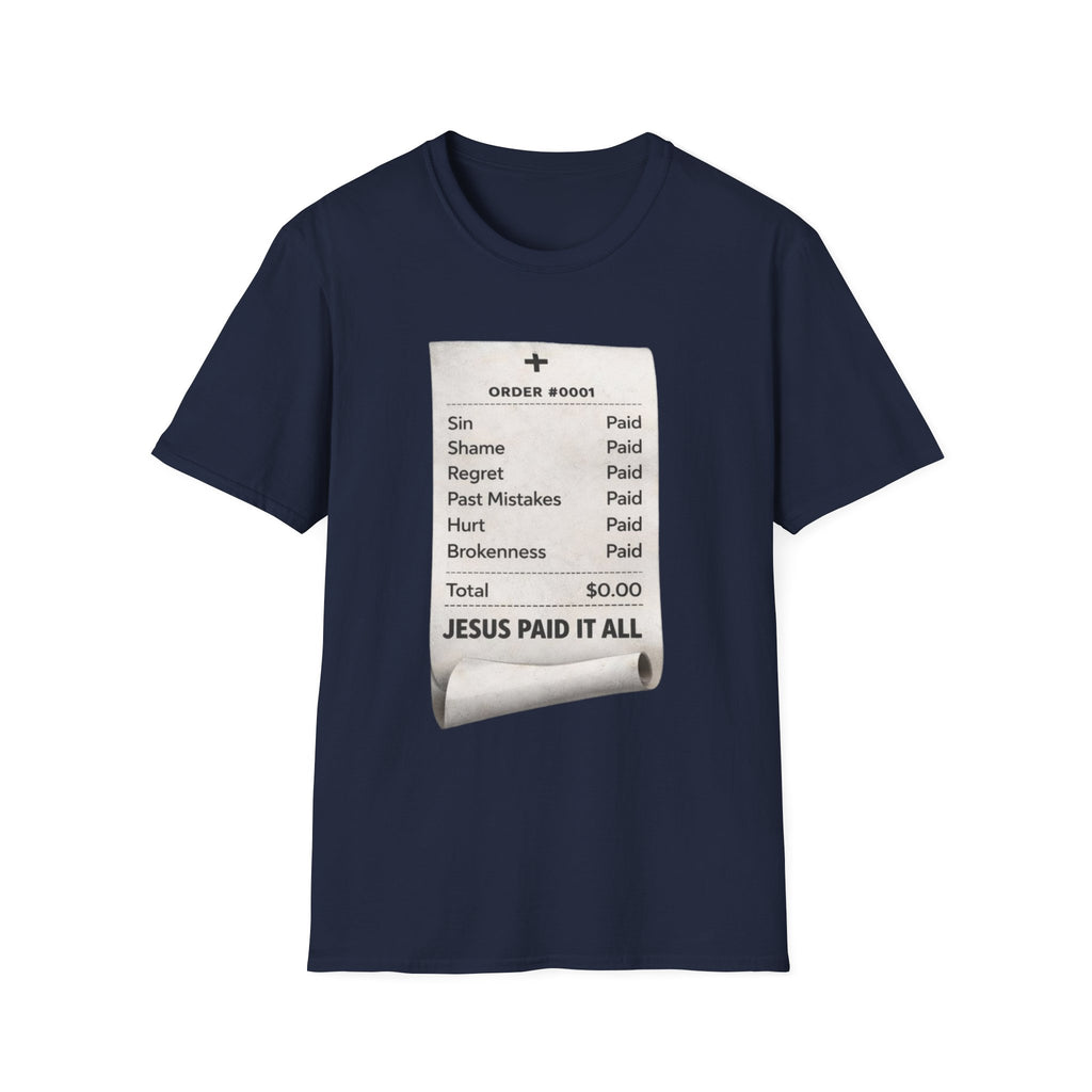"Jesus Paid It All" Receipt T Shirt