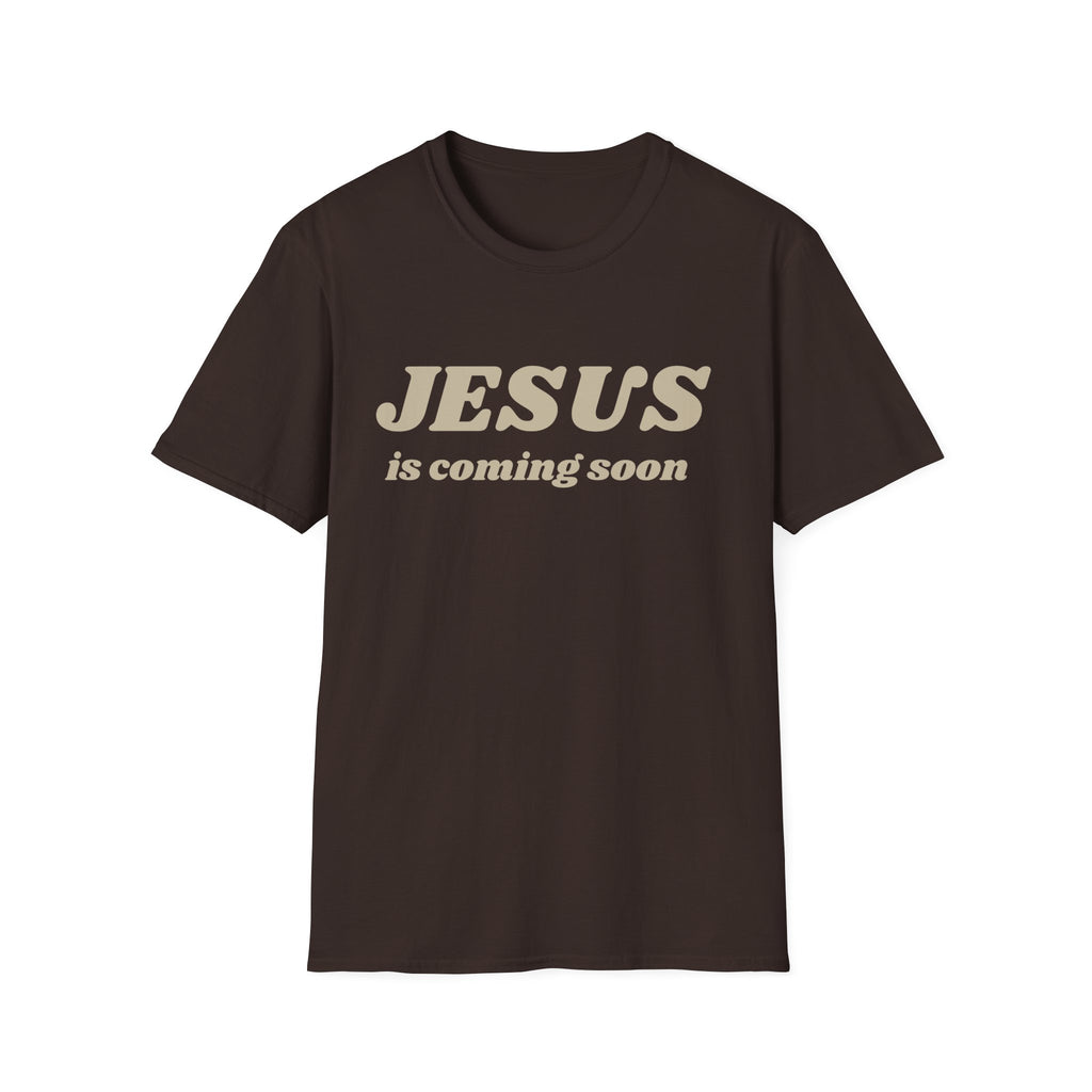 JESUS IS COMING SOON OG  T-Shirt