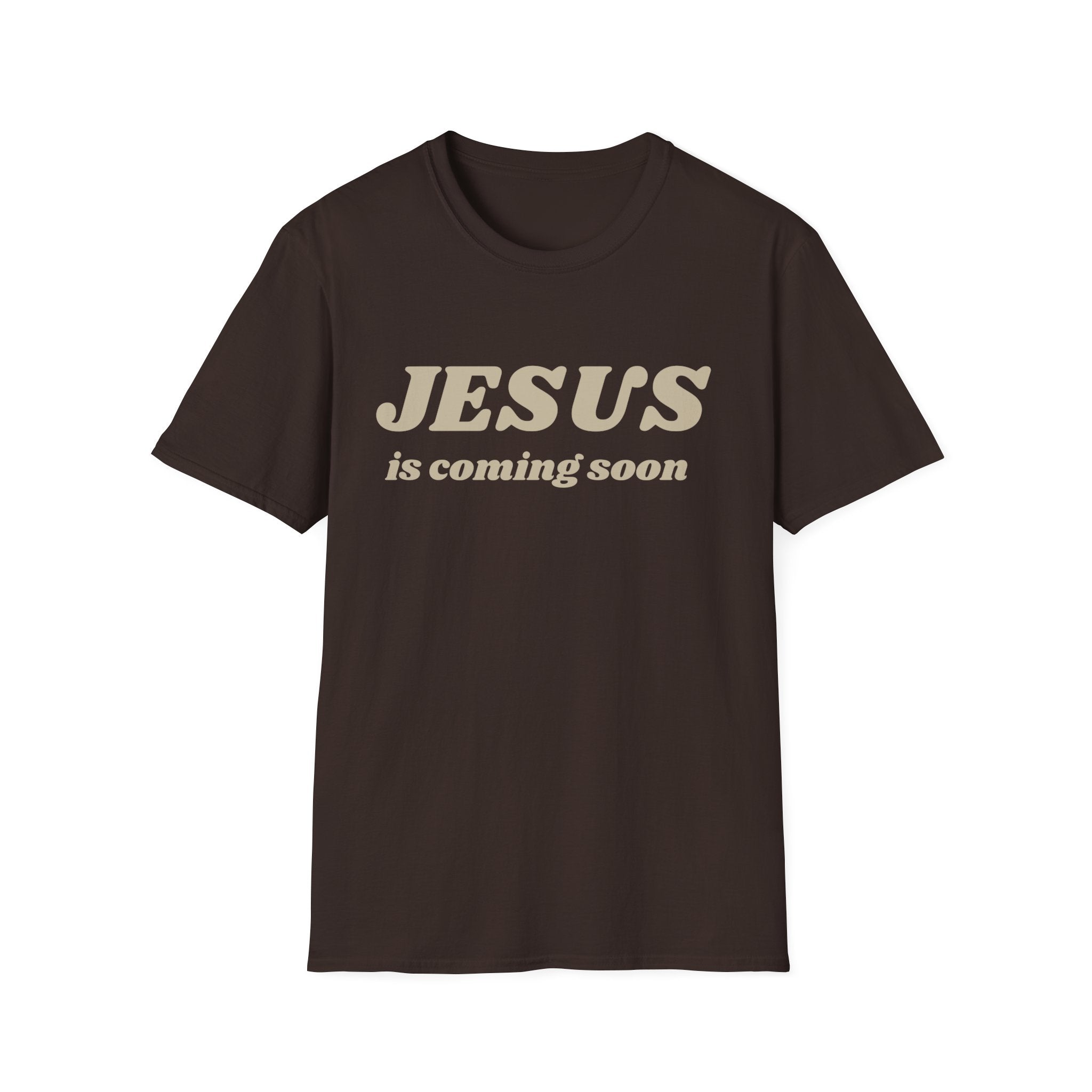 JESUS IS COMING SOON OG  T-Shirt