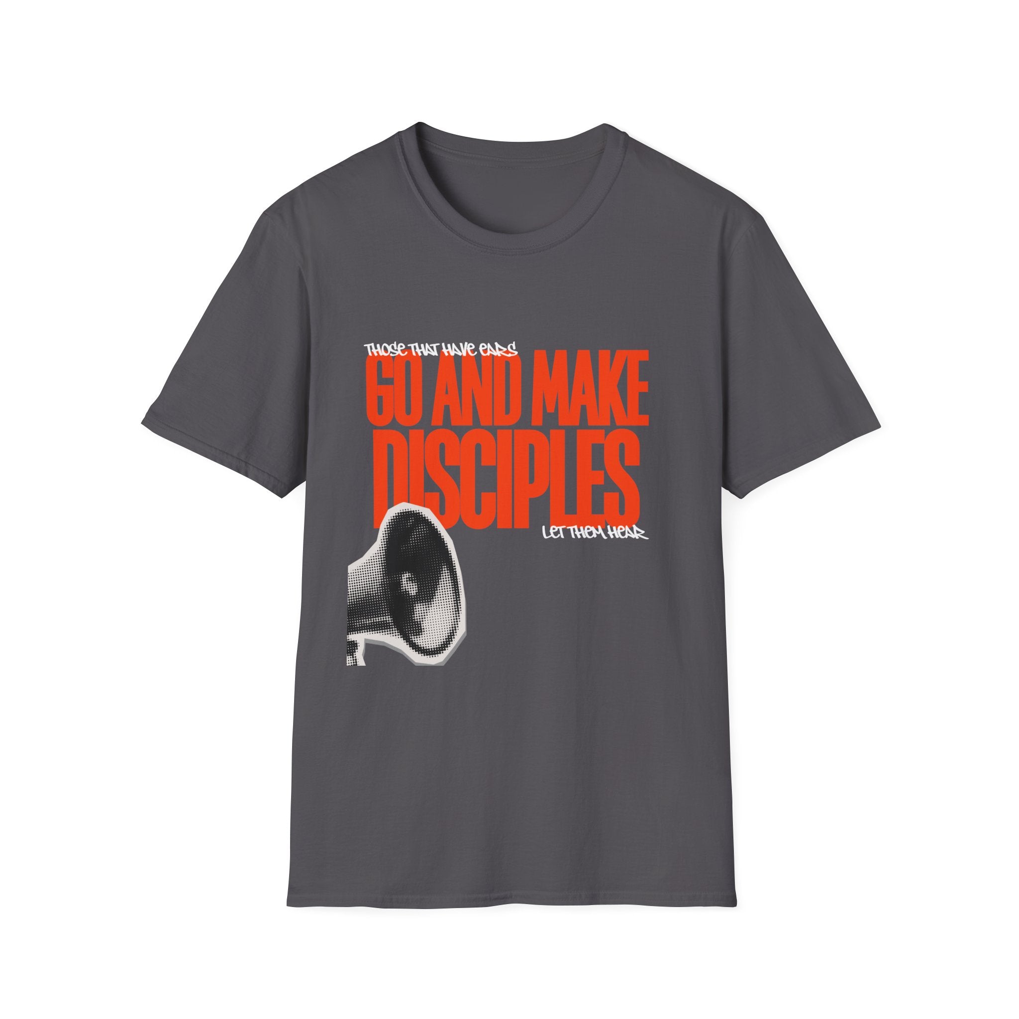 Go and Make Disciples Megaphone T Shirt
