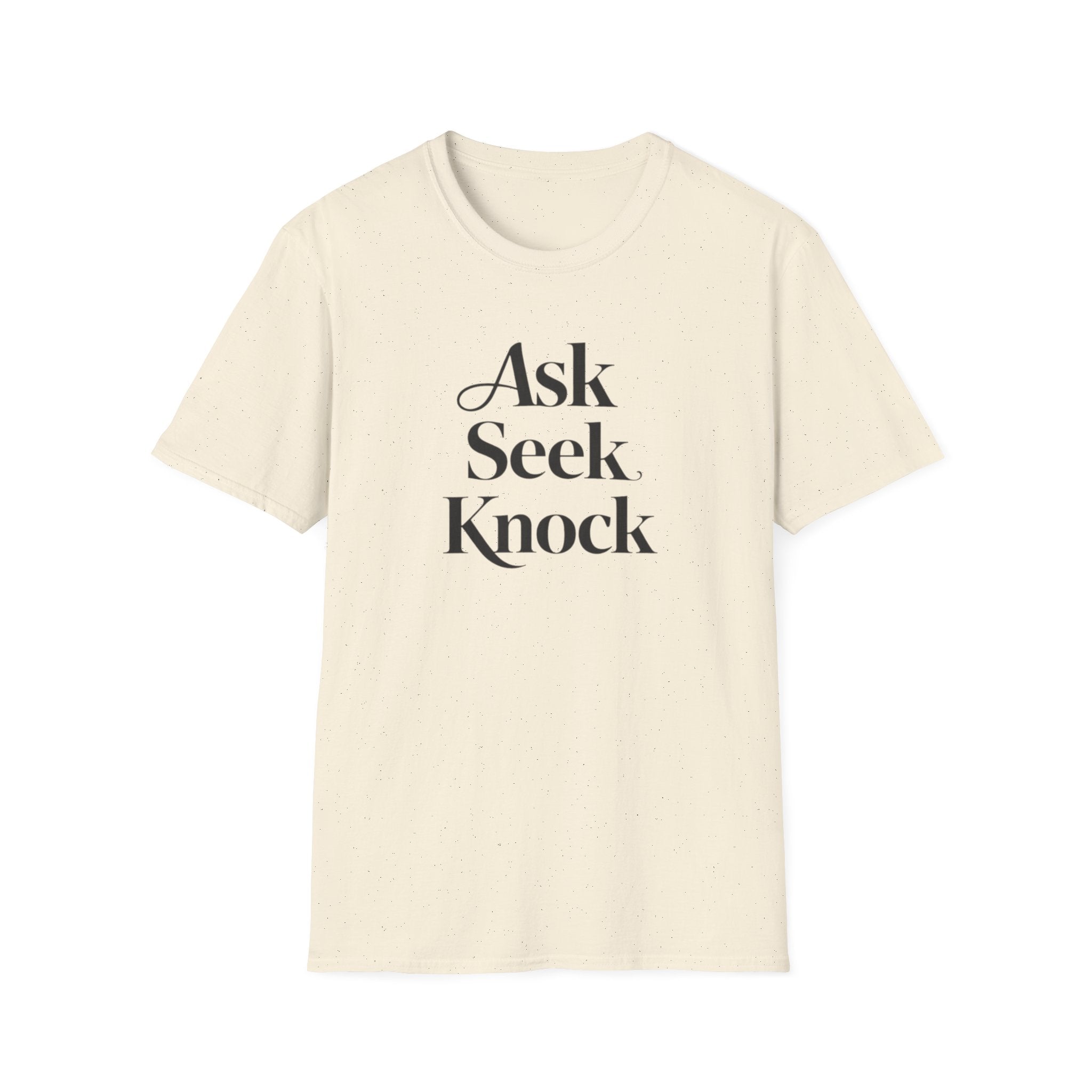 Ask Seek Knock Stacked T-Shirt