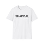SHADDAI T-Shirt