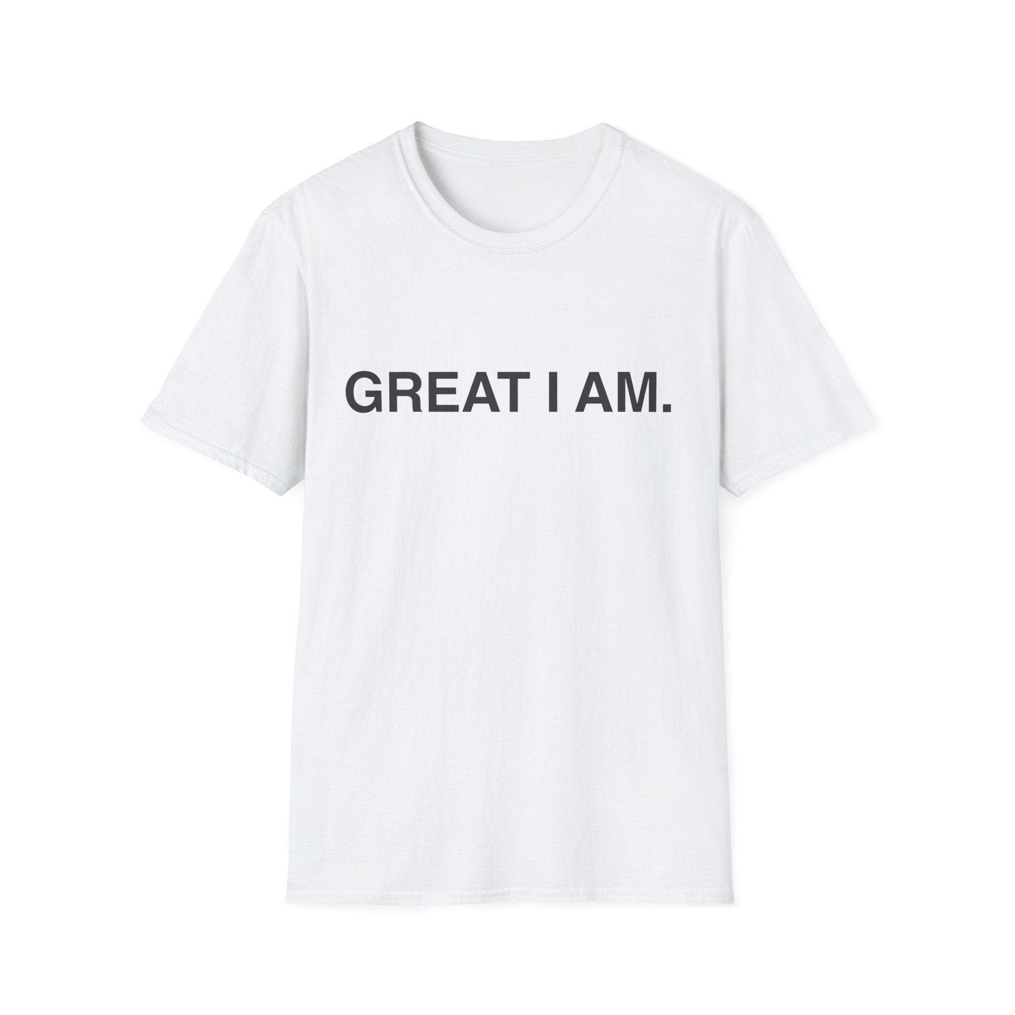 Great I Am. T-Shirt