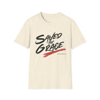 Saved By Grace T-Shirt