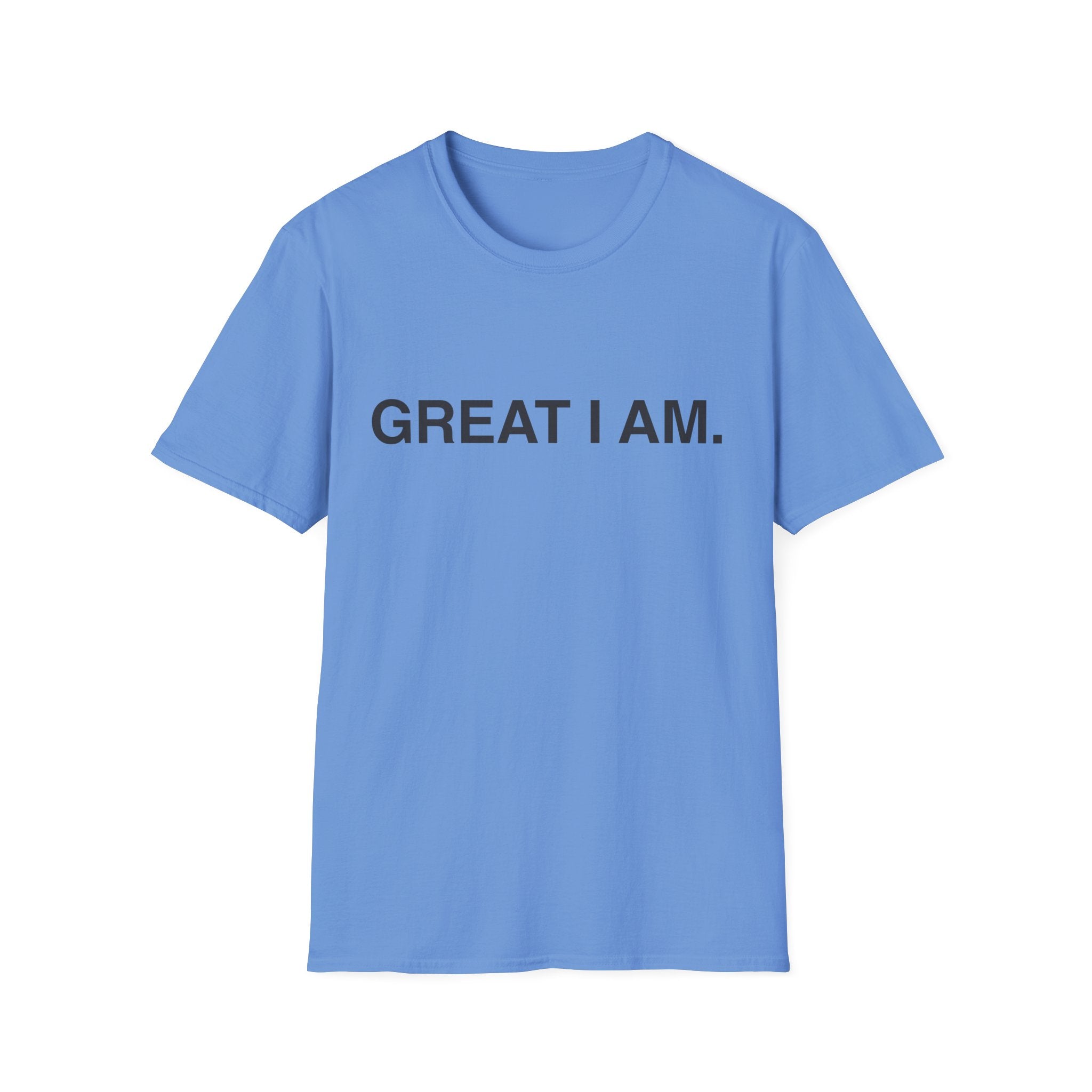 Great I Am. T-Shirt