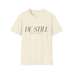 Be Still Minimal T-Shirt