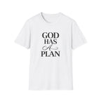 God Has A Plan T-Shirt