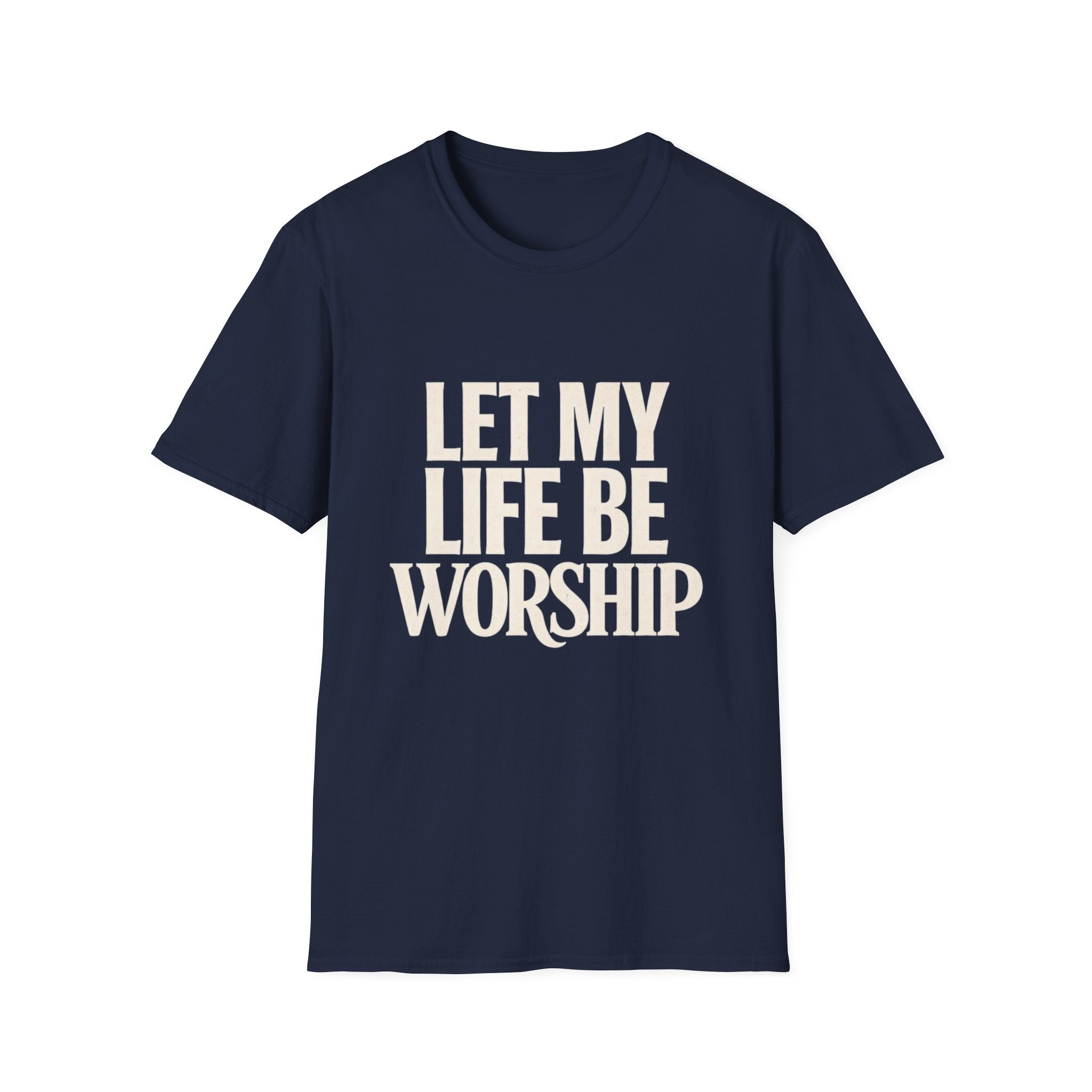 LIFE OF WORSHIP T-Shirt