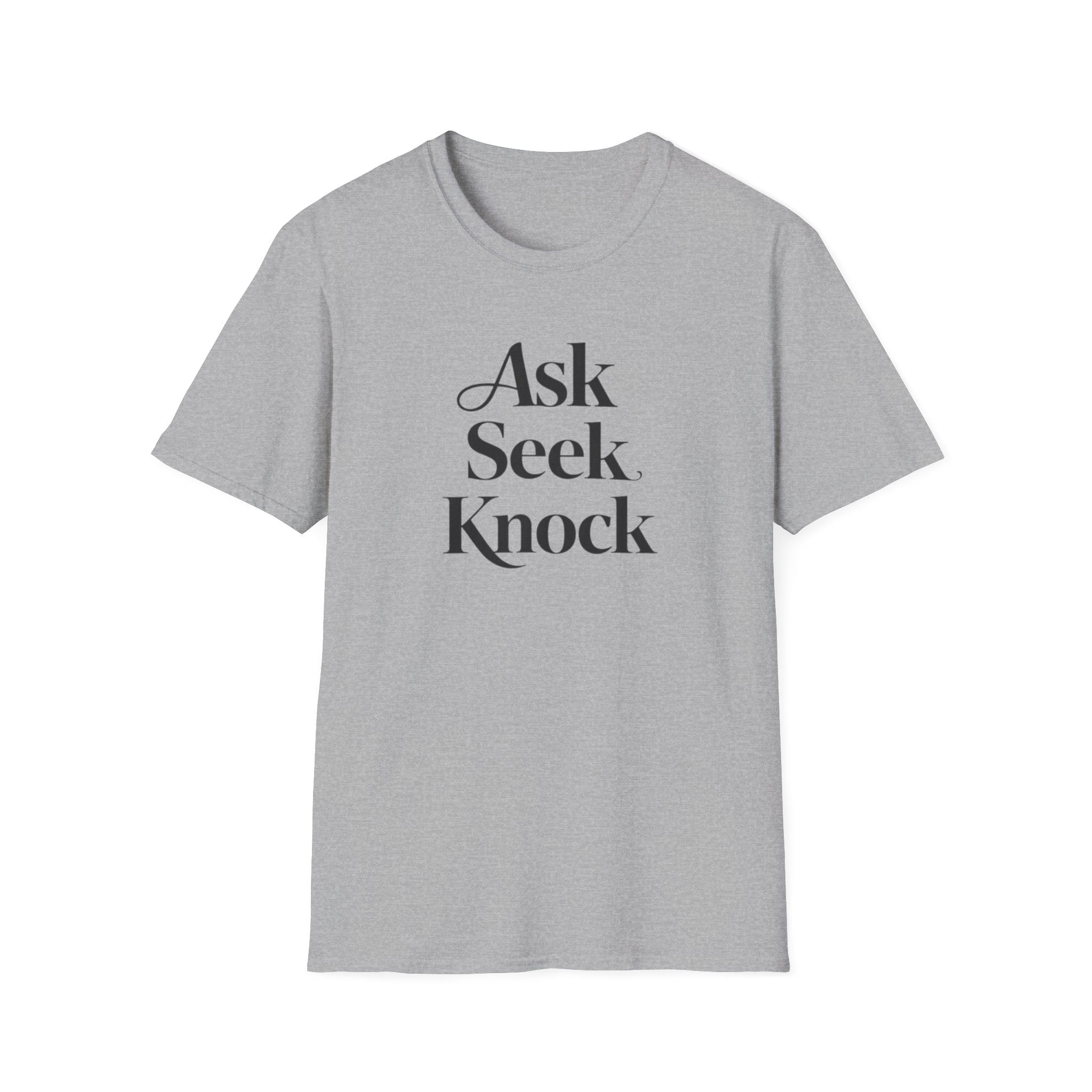 Ask Seek Knock Stacked T-Shirt