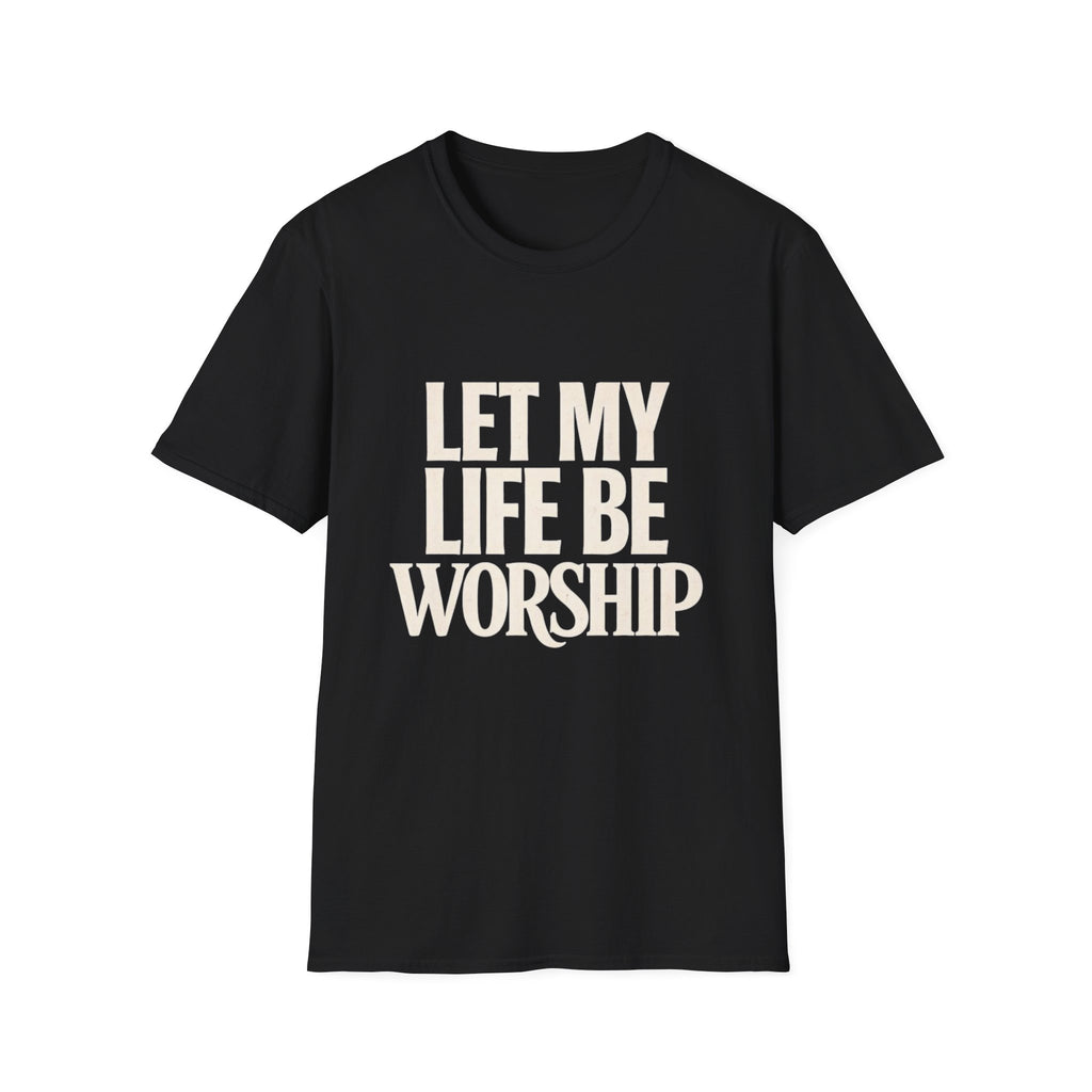 LIFE OF WORSHIP T-Shirt