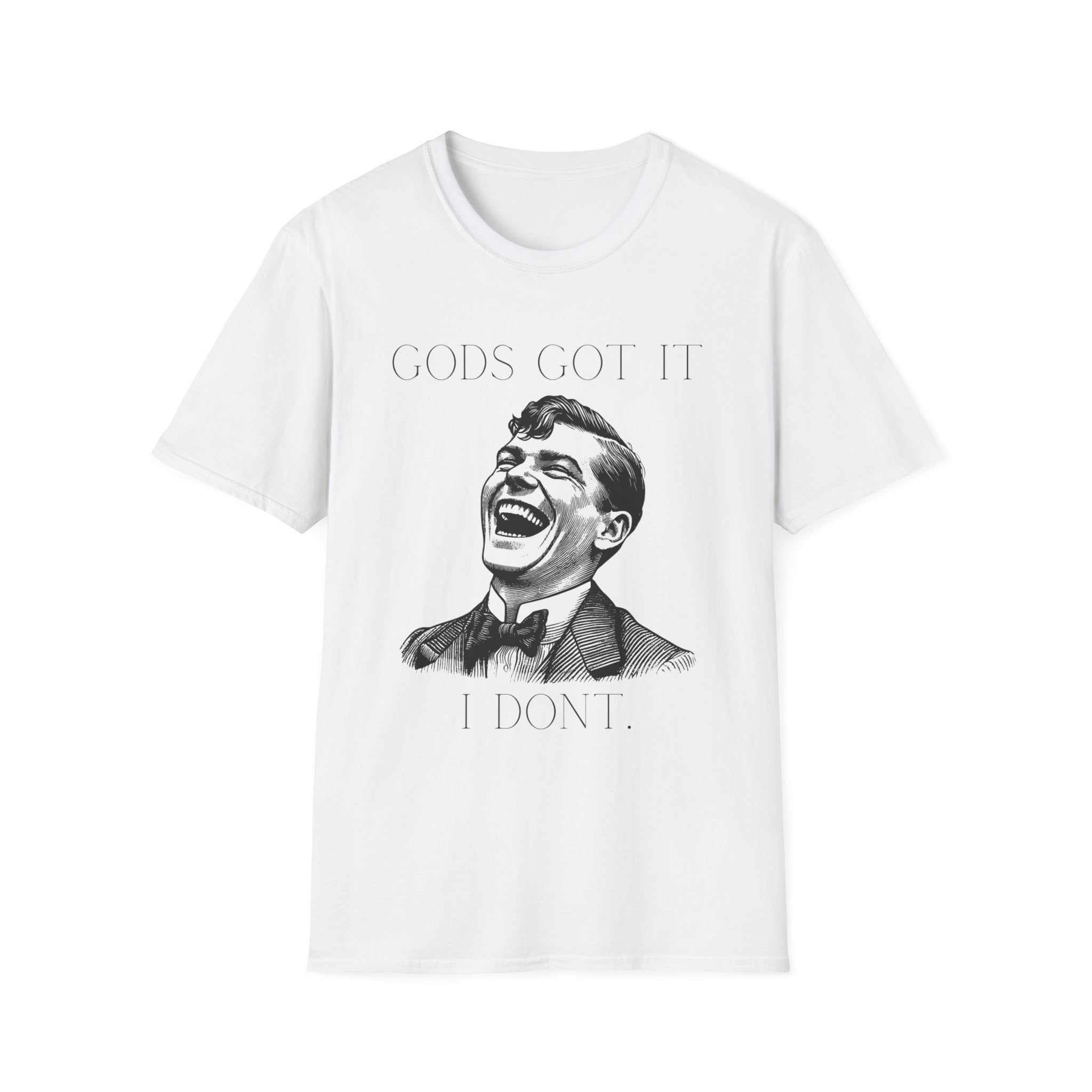 God's Got It T-Shirt