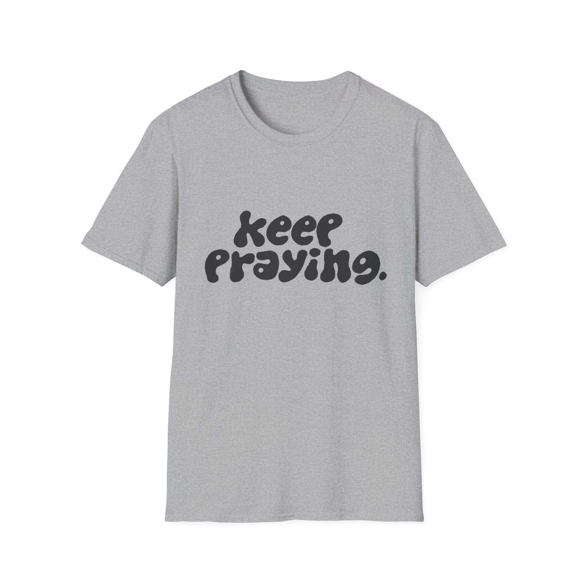 Keep Praying Cloud T-Shirt