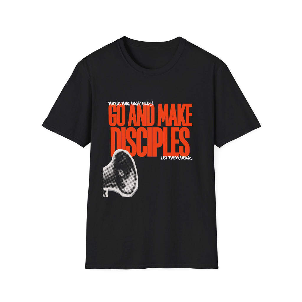 Go and Make Disciples Megaphone T Shirt