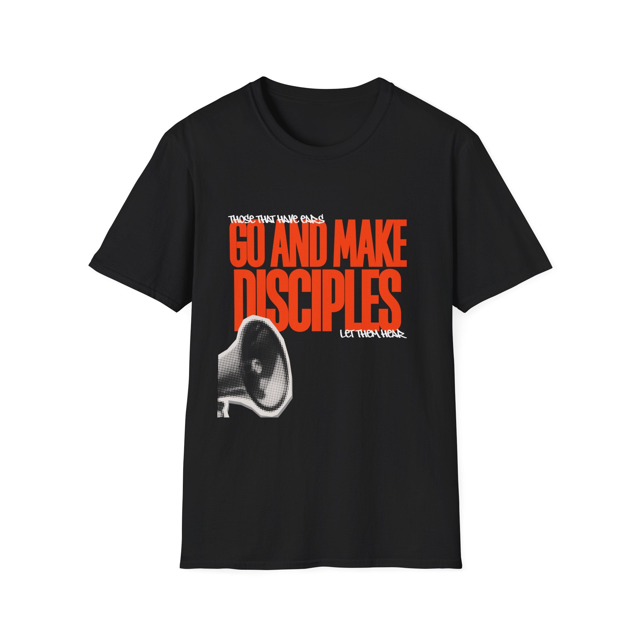 Go and Make Disciples Megaphone T Shirt