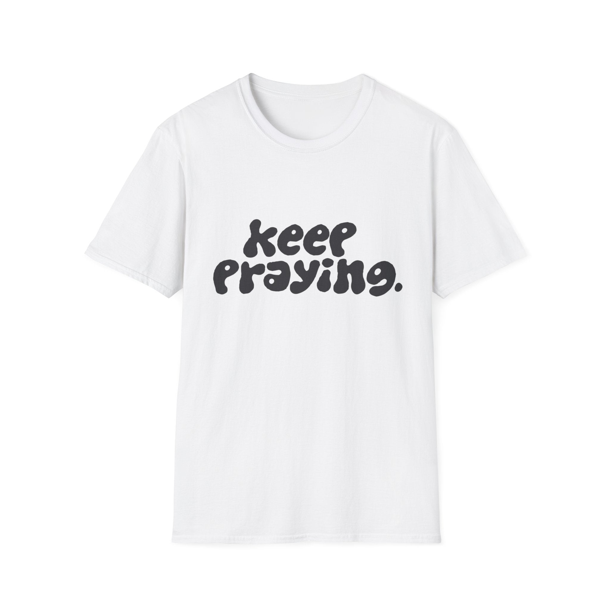 Keep Praying Cloud T-Shirt