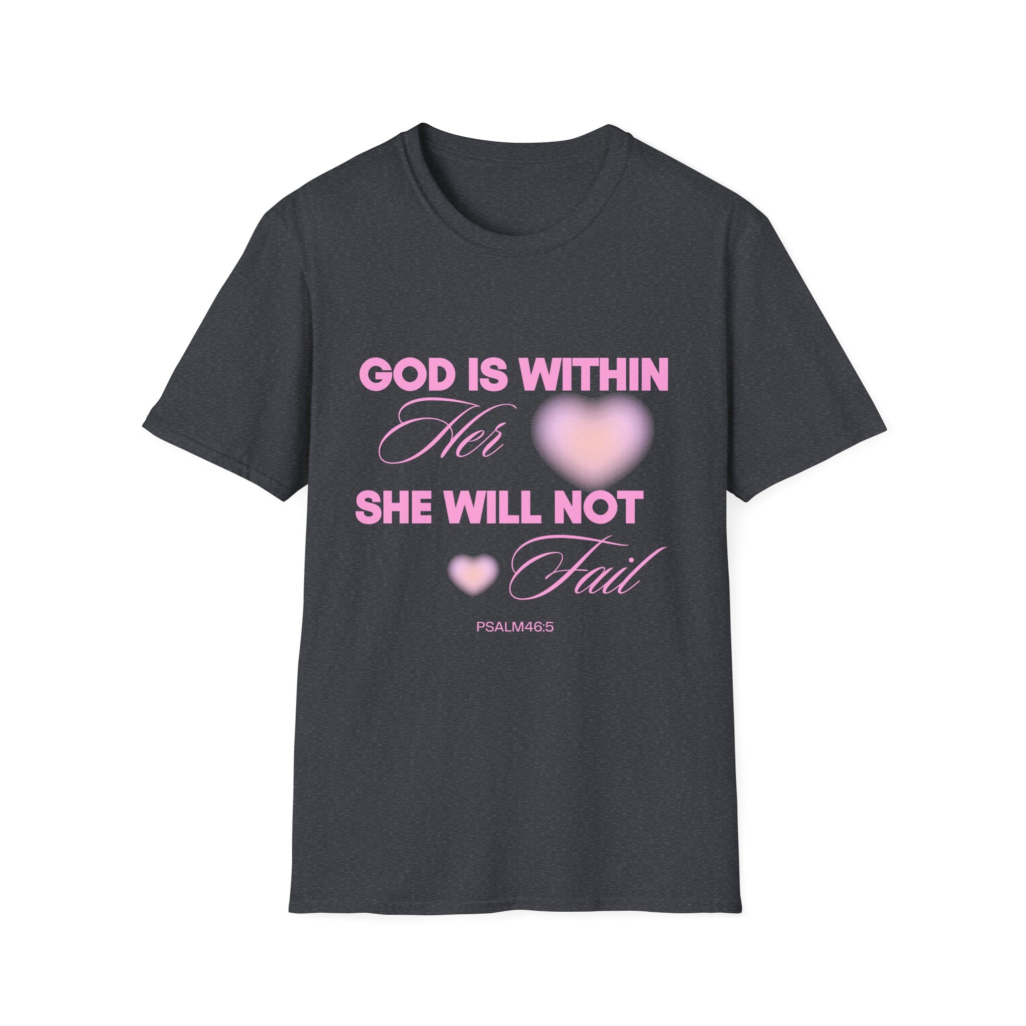 "She Will Not Fail” T Shirt